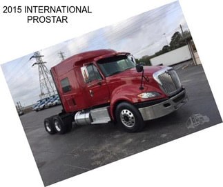 2015 INTERNATIONAL PROSTAR