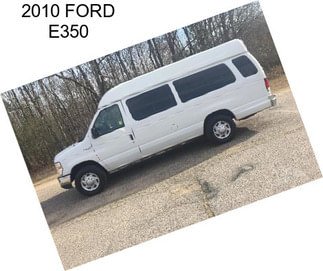 2010 FORD E350