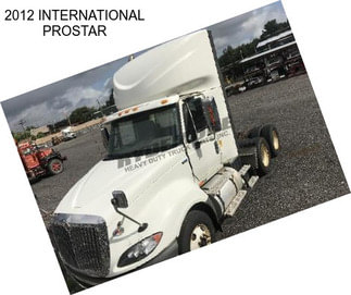 2012 INTERNATIONAL PROSTAR