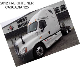 2012 FREIGHTLINER CASCADIA 125