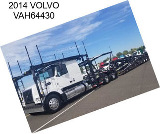 2014 VOLVO VAH64430