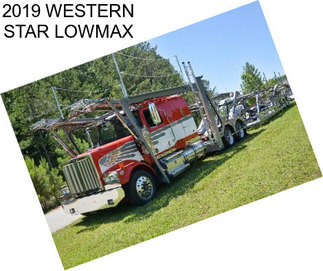 2019 WESTERN STAR LOWMAX