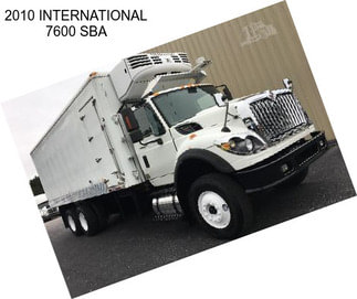 2010 INTERNATIONAL 7600 SBA