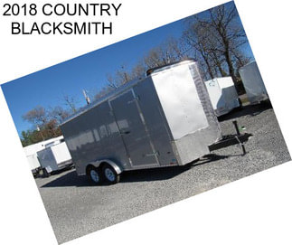 2018 COUNTRY BLACKSMITH