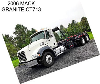 2006 MACK GRANITE CT713