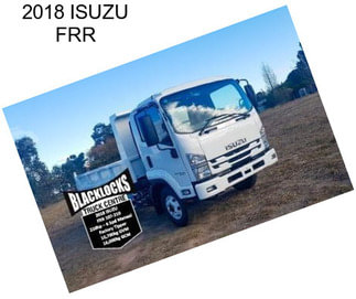 2018 ISUZU FRR