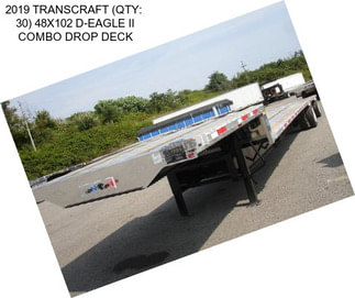 2019 TRANSCRAFT (QTY:  30) 48X102 D-EAGLE II COMBO DROP DECK