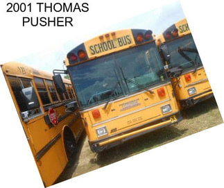 2001 THOMAS PUSHER