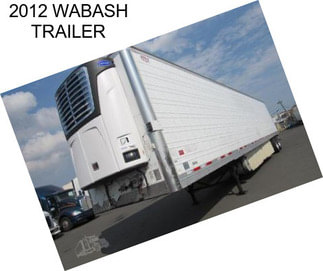 2012 WABASH TRAILER