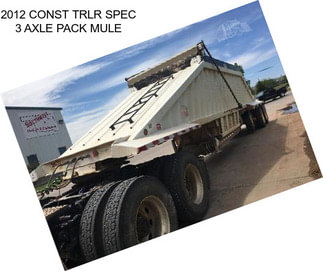 2012 CONST TRLR SPEC 3 AXLE PACK MULE