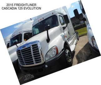 2015 FREIGHTLINER CASCADIA 125 EVOLUTION