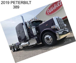 2019 PETERBILT 389