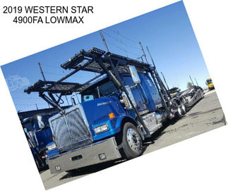 2019 WESTERN STAR 4900FA LOWMAX