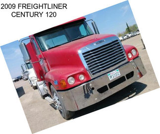 2009 FREIGHTLINER CENTURY 120