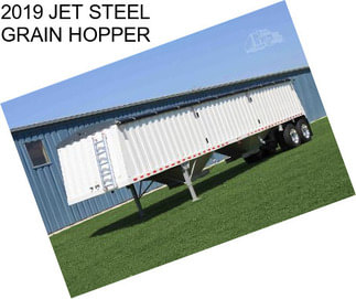 2019 JET STEEL GRAIN HOPPER