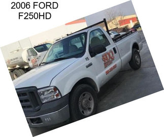 2006 FORD F250HD