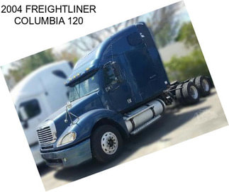 2004 FREIGHTLINER COLUMBIA 120