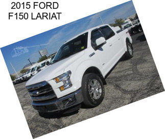 2015 FORD F150 LARIAT