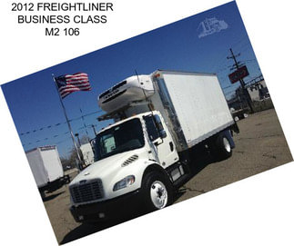 2012 FREIGHTLINER BUSINESS CLASS M2 106