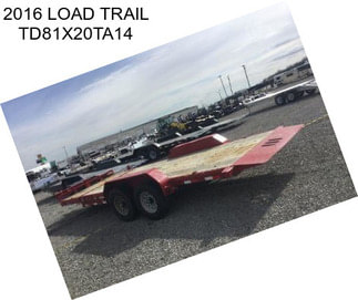 2016 LOAD TRAIL TD81X20TA14