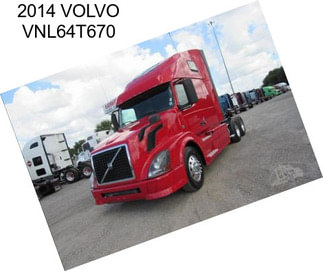 2014 VOLVO VNL64T670