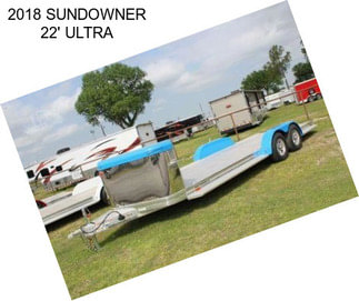 2018 SUNDOWNER 22\' ULTRA