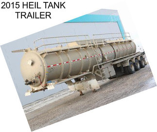 2015 HEIL TANK TRAILER