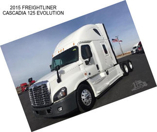 2015 FREIGHTLINER CASCADIA 125 EVOLUTION