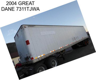 2004 GREAT DANE 7311TJWA