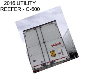 2016 UTILITY REEFER - C-600
