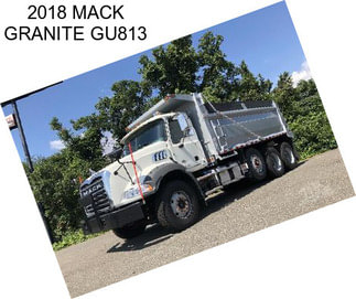 2018 MACK GRANITE GU813