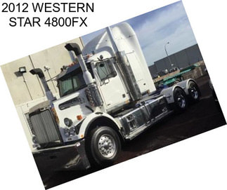 2012 WESTERN STAR 4800FX