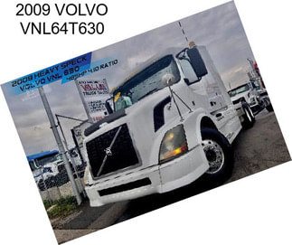 2009 VOLVO VNL64T630