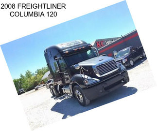 2008 FREIGHTLINER COLUMBIA 120