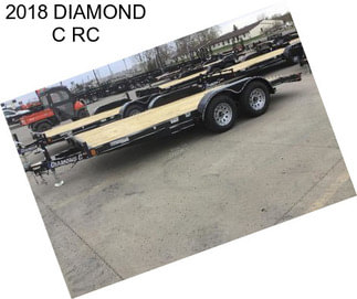 2018 DIAMOND C RC