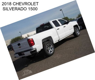 2018 CHEVROLET SILVERADO 1500