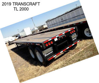 2019 TRANSCRAFT TL 2000