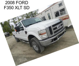 2008 FORD F350 XLT SD