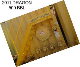 2011 DRAGON 500 BBL