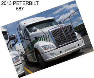 2013 PETERBILT 587