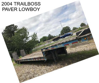 2004 TRAILBOSS PAVER LOWBOY