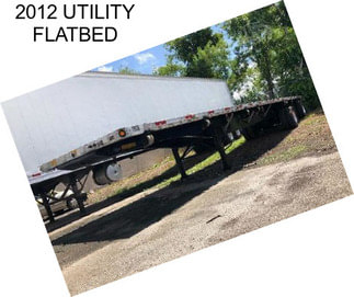 2012 UTILITY FLATBED