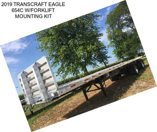 2019 TRANSCRAFT EAGLE 654C W/FORKLIFT MOUNTING KIT