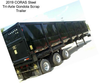 2019 CORAS Steel Tri-Axle Gondola Scrap Trailer