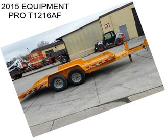 2015 EQUIPMENT PRO T1216AF