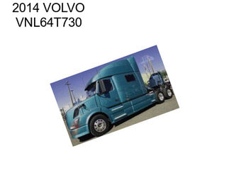 2014 VOLVO VNL64T730