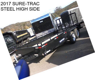 2017 SURE-TRAC STEEL HIGH SIDE