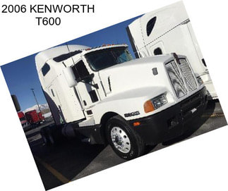 2006 KENWORTH T600