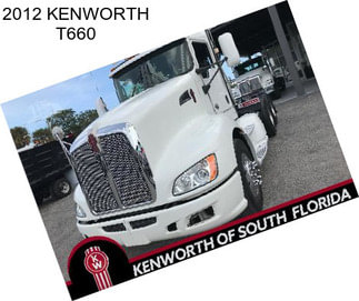 2012 KENWORTH T660