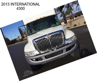 2013 INTERNATIONAL 4300